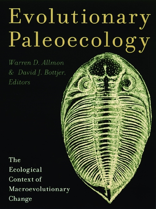 Title details for Evolutionary Paleoecology by Warren D. Allmon - Available